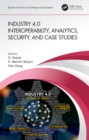 Image for Industry 4.0 interoperability, analytics, security, and case studies