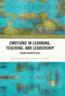 Image for Emotions in Learning, Teaching, and Leadership: Asian Perspectives