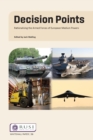 Image for Decision points: rationalising the armed forces of European medium powers