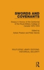 Image for Swords and Covenants: Essays in Honour of the Centennial of the Royal Military College of Canada 1876-1976