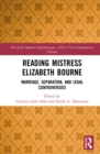 Image for Reading Mistress Elizabeth Bourne: marriage, separation, and legal controversies