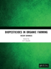 Image for Biopesticides in Organic Farming: Recent Advances