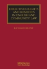 Image for Directives: Rights and Remedies in English and Community Law