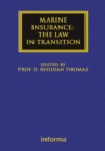Image for Marine Insurance: The Law in Transition