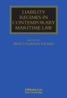 Image for Liability Regimes in Contemporary Maritime Law