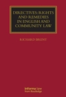 Image for Directives: rights and remedies in English and community law