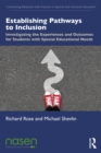 Image for Establishing Pathways to Inclusion: Investigating the Experiences and Outcomes for Students With Special Educational Needs