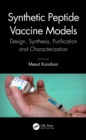 Image for Synthetic Peptide Vaccine Models: Design, Synthesis, Purification, and Characterization