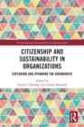 Image for Citizenship and Sustainability in Organizations: Exploring and Spanning the Boundaries
