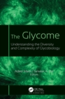 Image for The glycome: understanding the diversity and complexity of glycobiology