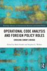 Image for Operational Code Analysis and Foreign Policy Roles: Crossing Simon&#39;s Bridge