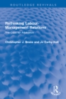 Image for Rethinking labour-management relations: the case for arbitration