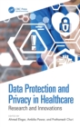 Image for Data protection and privacy in healthcare: research and innovations