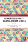 Image for Mennonites and post-colonial African studies