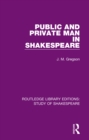 Image for Public and private man in Shakespeare