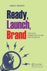 Image for Ready, launch, brand: the lean marketing guide for startups