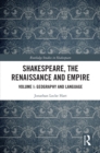 Image for Shakespeare, the Renaissance and Empire. Volume I Geography and Language