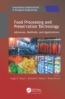 Image for Food Processing and Preservation Technology: Advances, Methods, and Applications