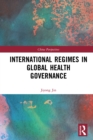 Image for International regimes in global health governance