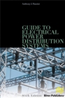 Image for Guide to Electrical Power Distribution Systems, Sixth Edition