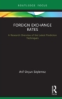 Image for Foreign Exchange Rates: A Research Overview of the Latest Prediction Techniques