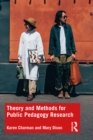Image for Theory and Methods for Public Pedagogy Research