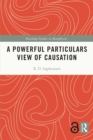 Image for A Powerful Particulars View of Causation