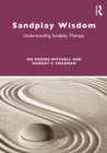 Image for Sandplay Wisdom: Understanding Sandplay Therapy