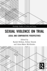 Image for Sexual Violence on Trial: Local and Comparative Perspectives