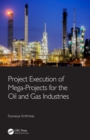 Image for Project execution of mega-projects for the oil and gas industries