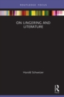 Image for On Lingering and Literature