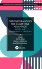 Image for Employer Branding for Competitive Advantage: Models and Implementation Strategies