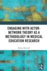 Image for Engaging with actor-network theory as a methodology in medical education research