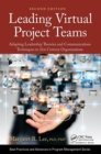 Image for Leading virtual project teams: adapting leadership theories and communications techniques to 21st century organizations