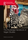 Image for The Routledge Handbook of Vegan Studies