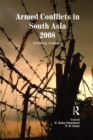 Image for Armed conflicts in South Asia 2008: growing violence