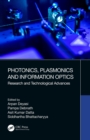 Image for Photonics, plasmonics and information optics: research and technological advances