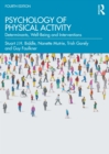 Image for The Psychology of Physical Activity: Determinants, Well-Being and Interventions