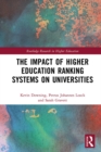 Image for The Impact of Higher Education Ranking Systems on Universities