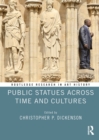 Image for Public Statues Across Time and Cultures