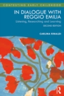 Image for In dialogue with Reggio Emilia: listening, researching and learning