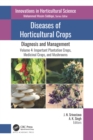 Image for Diseases of Horticultural Crops Volume 4 Important Plantation Crops, Medicinal Crops, and Mushrooms: Diagnosis and Management