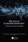 Image for The era of nanotechnology: emergence and essentials