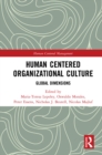 Image for Human centered organizational culture: global dimensions