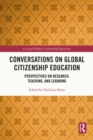 Image for Conversations on Global Citizenship Education: Perspectives on Research, Teaching, and Learning in Higher Education