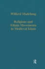 Image for Religious and Ethnic Movements in Medieval Islam