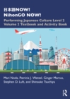 Image for NOW! NihonGO NOW! Level 2. Textbook and Activity Book: Performing Japanese Culture