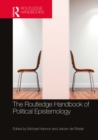 Image for The Routledge Handbook of Political Epistemology