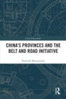 Image for China&#39;s provinces and the Belt and Road Initiative