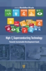 Image for High-Tc superconducting technology: towards sustainable development goals
